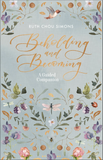 Beholding and Becoming Journal