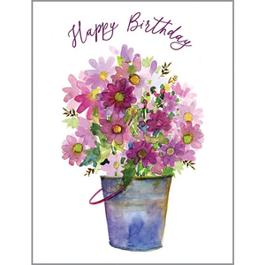 Happy Birthday Bucket of Flowers Greeting Card