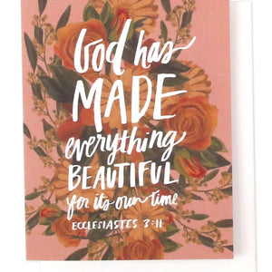 God Has Made Everything Greeting Card